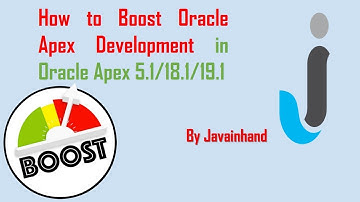 Oracle APEX Tutorial(41)- How to Boost Oracle Apex Development in Oracle Apex