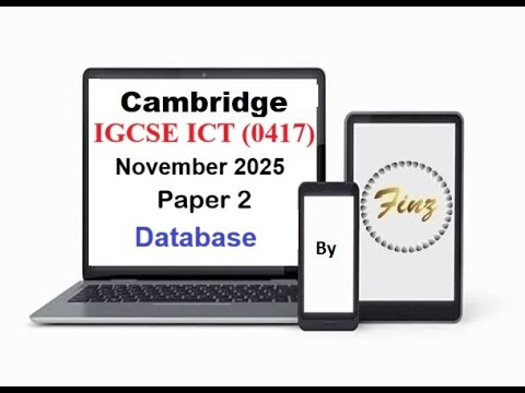 IGCSE ICT (0417) November 2025 Paper 2 - Database - YouTube