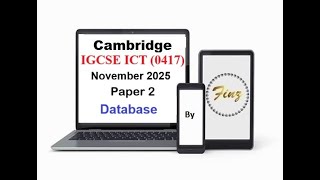 IGCSE ICT (0417) November 2025 Paper 2 - Database