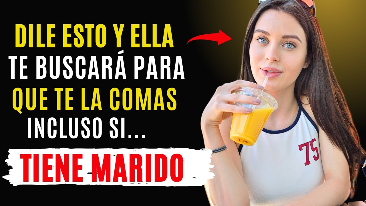 Haz que Cualquier Mujer te Persiga como Loca Di Estas 3 Frases Prohibidas I Estoicismo