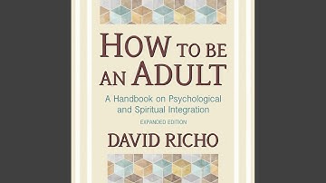 009_Chapter 5.4 - How to Be an Adult