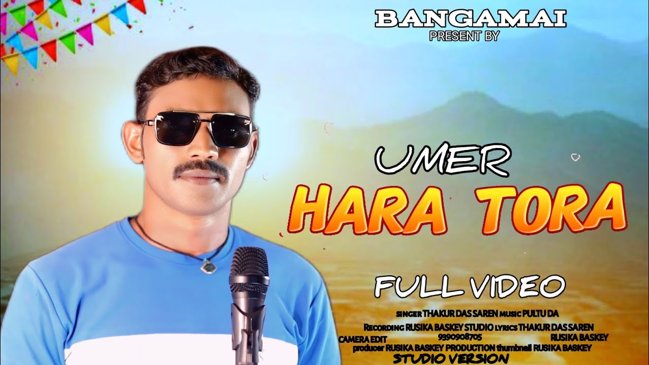 UMER HARA TORA | NEW SANTALI VIDEO 2025 | STUDIO VERSION | THAKUR DAS SAREN 
