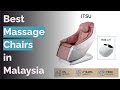  10 best massage chairs in malaysia