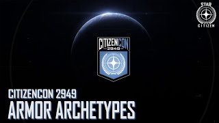 Star Citizen: CitizenCon 2949 - Armor Archetypes