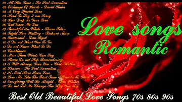 Best Old Beautiful Love Songs valentine 70s 80s 90s Love Songs Of The 70s, 80s, 90s