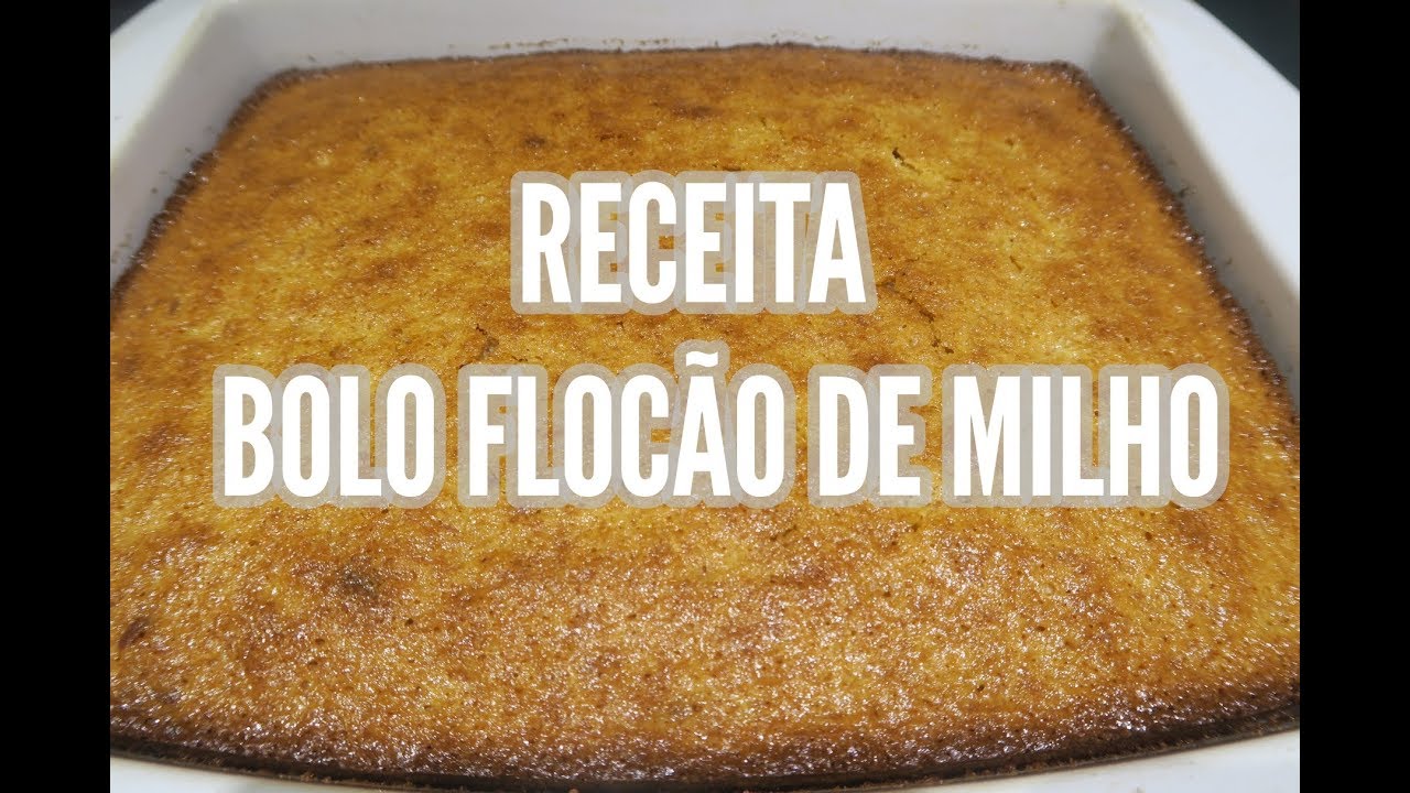 Como Fazer Bolo De Flocao De Milho Receita De Bolo Nubia Viana