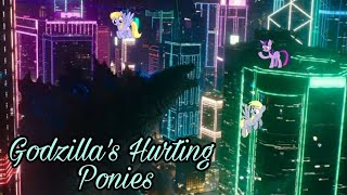 Godzilla's Out There He's Hurting Ponies And We Don't Know Why ( Godzilla Meets My Little Pony )