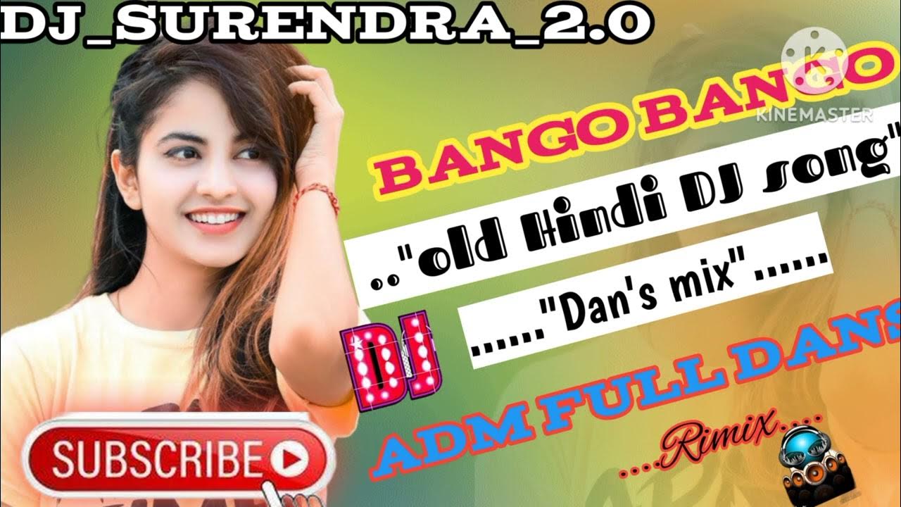 Bango Bango Bango dj rimix song ADM full /Hindi song YouTube