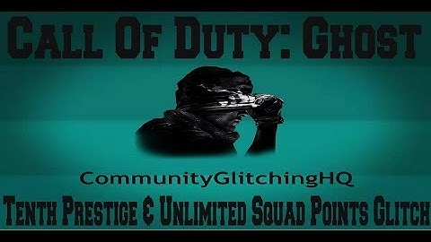 Call Of Duty Ghost: NEW 10th Prestige & Unlimited Squad Points Glitch !