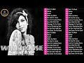 Amy Winehouse Greatest Hits  - Best Songs of Amy Winehouse 2022