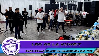 Leo de la Kuweit - Euro dolari si lire nu valoreaza cat tine by 👍🏻NeverHideEvents🔔