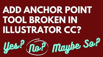 Illustrator - Add Anchor Point feature broken? - Yes? No? Maybe so? (hint: No!)