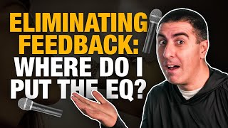 Where to EQ for Feedback