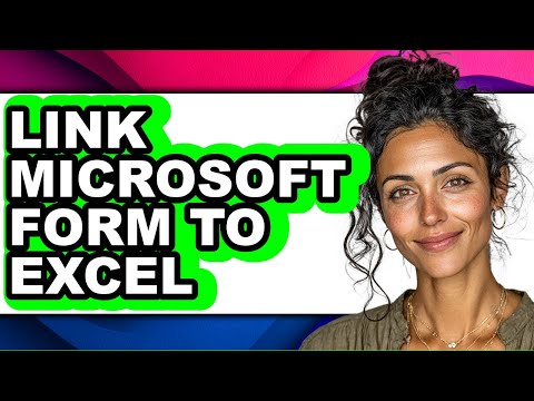 How to Link Microsoft Form to Excel (easy Method)