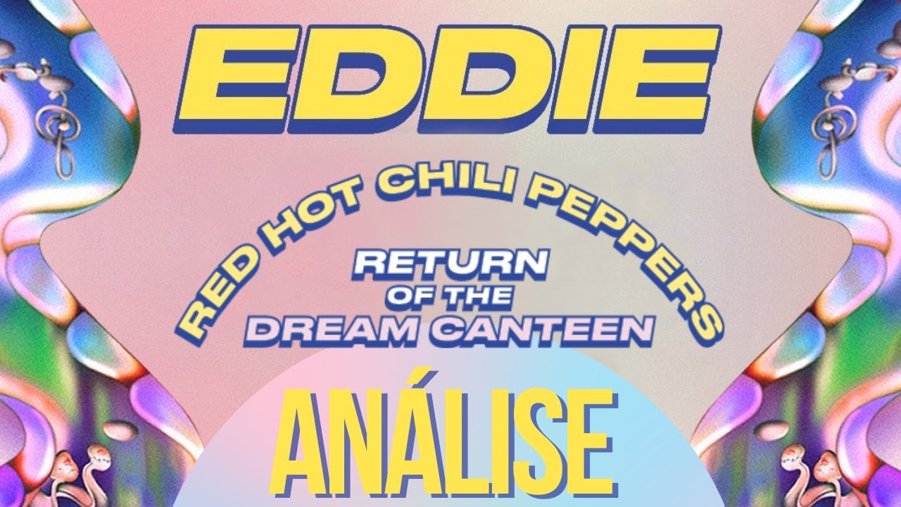RED HOT CHILI PEPPERS EDDIE ANALISE/REVIEW YouTube