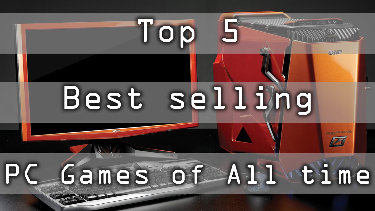 Top 5 best selling pc games of all time YouTube