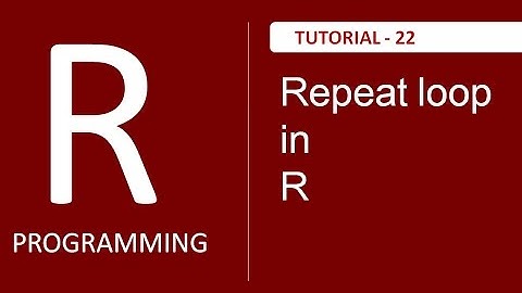 Introduction to loop : Repeat Loop in R Programming : Tutorial # 22