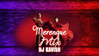 MERENGUE MIX | DJ KAVISH