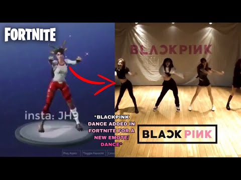 Blackpink As If Its Your Last Dance Move Is Going To Be Added In - blackpink as if its your last dance move is going to be added in fortnite for a new emote dance
