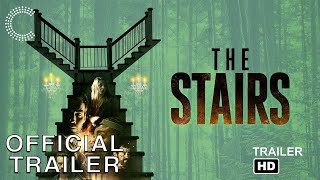 THE STAIRS | Official Trailer