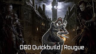 D&D 5e Quickbuild | Rogue