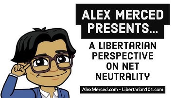 Libertarian Perspective on Net Neutrality