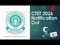 CTET 2026 Notification Out 🚨 Exam Date Soon!