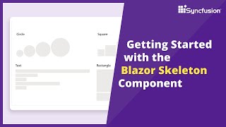 Getting Started with the Blazor Skeleton Component screenshot 4