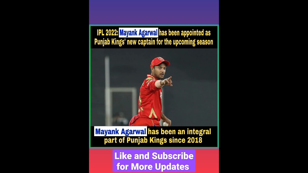 IPL 2022: Punjab Kings Appoint Mayank Agarwal As Captain || 
