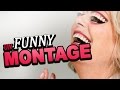 unFUNNY MONTAGE!