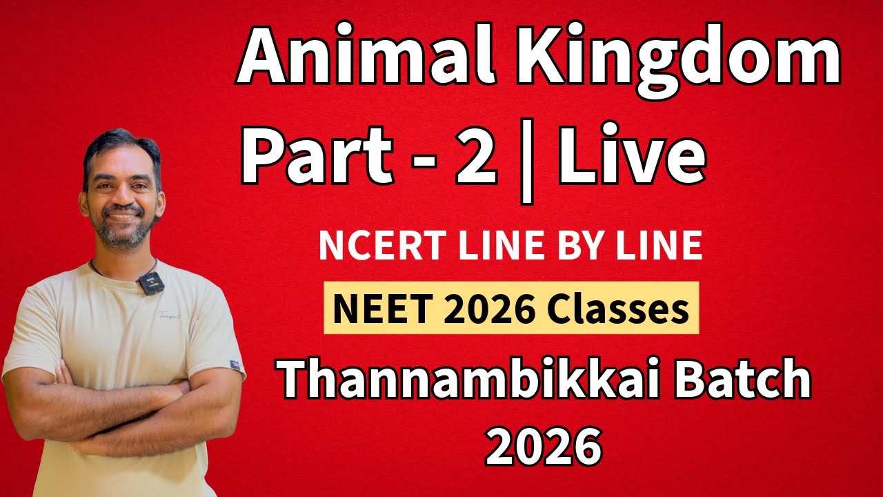 ANIMAL KINGDOM | PART 2 | LIVE | THANNAMBIKKAI BATCH 2026 - YouTube