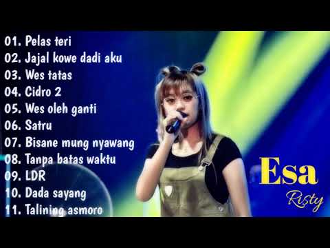 ESA RISTY FULL ALBUM 2021|| PELAS TERI [ TERBARU ]
