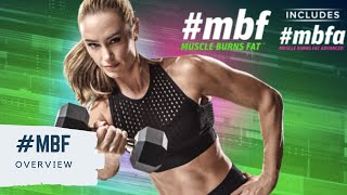 #MBF - Muscle Burns Fat Program Overview