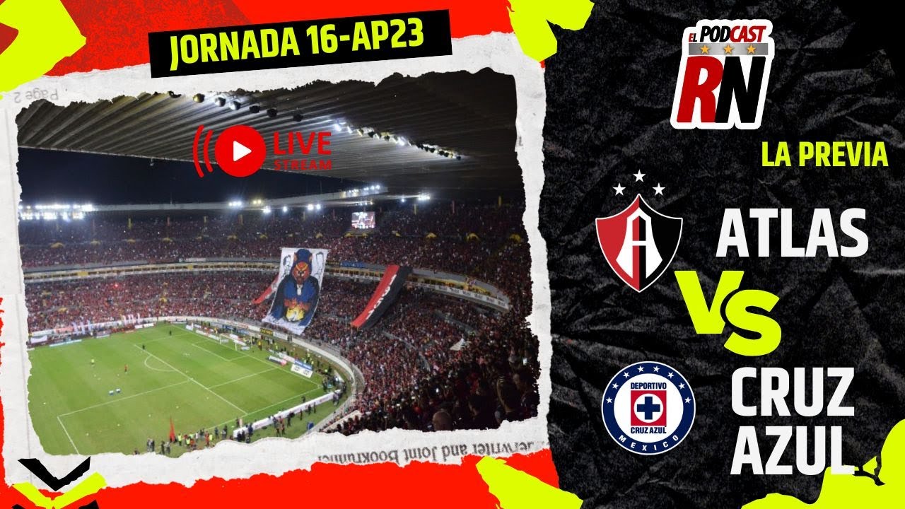 ATLAS vs CRUZ AZUL - EN VIVO LIGA MX Apertura 2024 Jornada 16 | LIVE ...