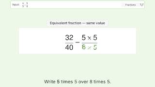 Solve 4/5-5/8: Operations with fractions Video Solution