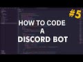 HOW TO CODE A DISCORD BOT #5 | MODERATION & WELCOME MSG