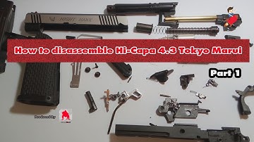How to disassemble Hi-capa 4.3 Tokyo Marui