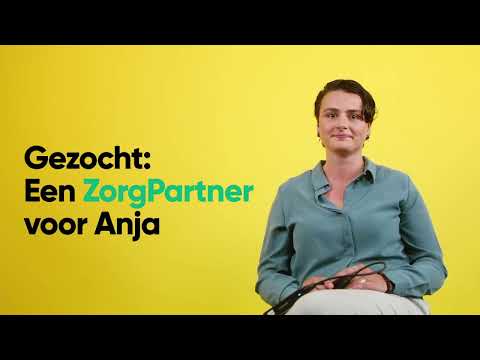 Gezocht: Een ZorgPartner voor Anja