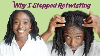 Why I Stopped Retwisting