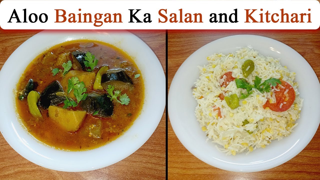 Aloo Baingan Ka Salan and Kitchari Recipe | Food Treasures