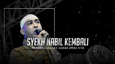 SUARA EMAS SYEKH NABIL DI QOSIDAH INI