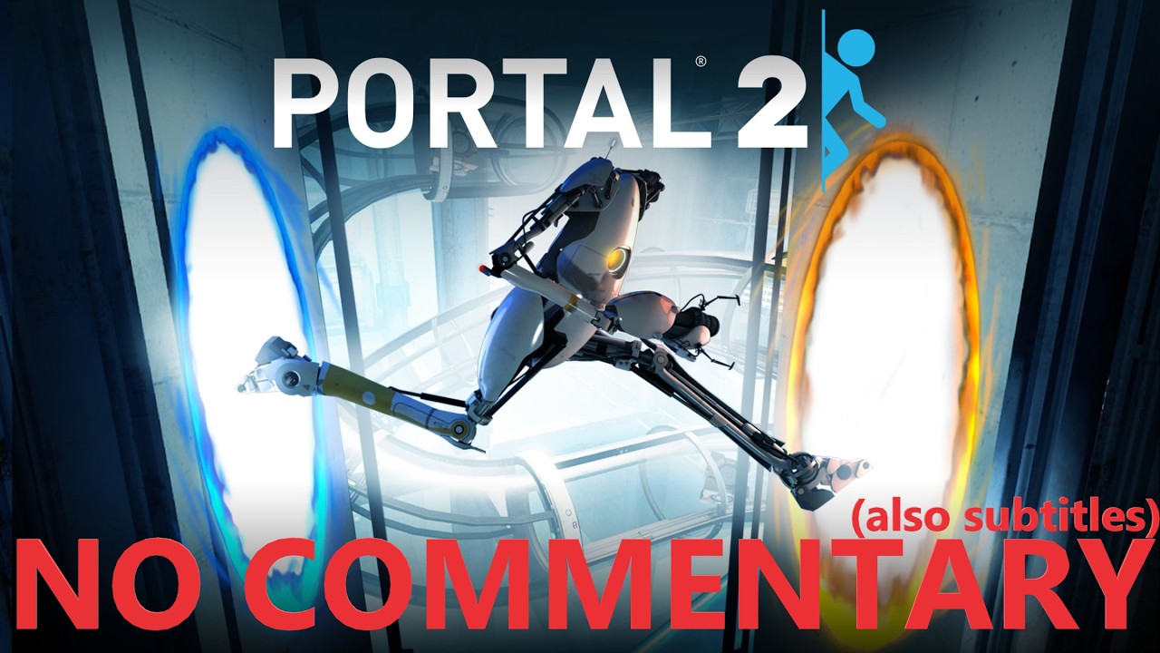Portal 2 Full Game No Commentary (also subtitles) - YouTube