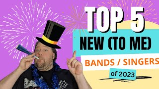 Vignette de la vidéo "Happy New Year! Here are my Top 5 new (to me) singers or bands of 2023!"
