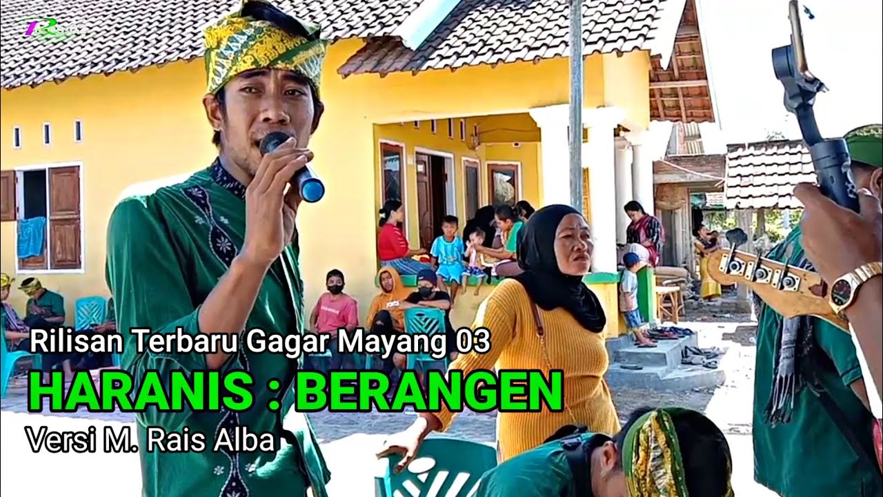 Rilisan Terbaru Gagar Mayang 03_BERANGEN Versi M.Rais Alba