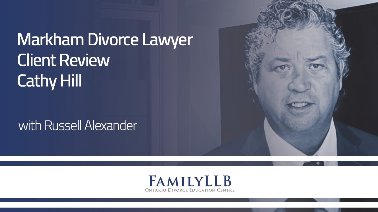 Markham Divorce Lawyer Client Review Cathy Hill YouTube