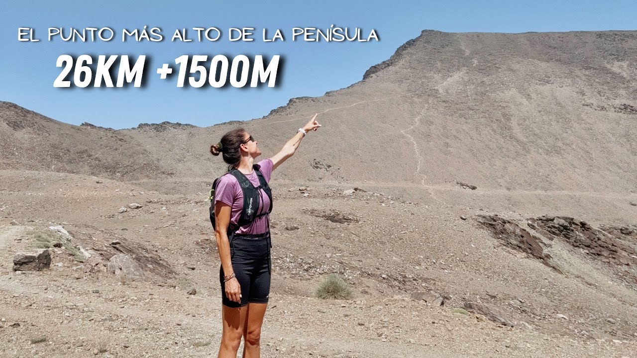 Ruta al MULHACÉN y VELETA en un día 🗻 3 tresmiles en Sierra Nevada