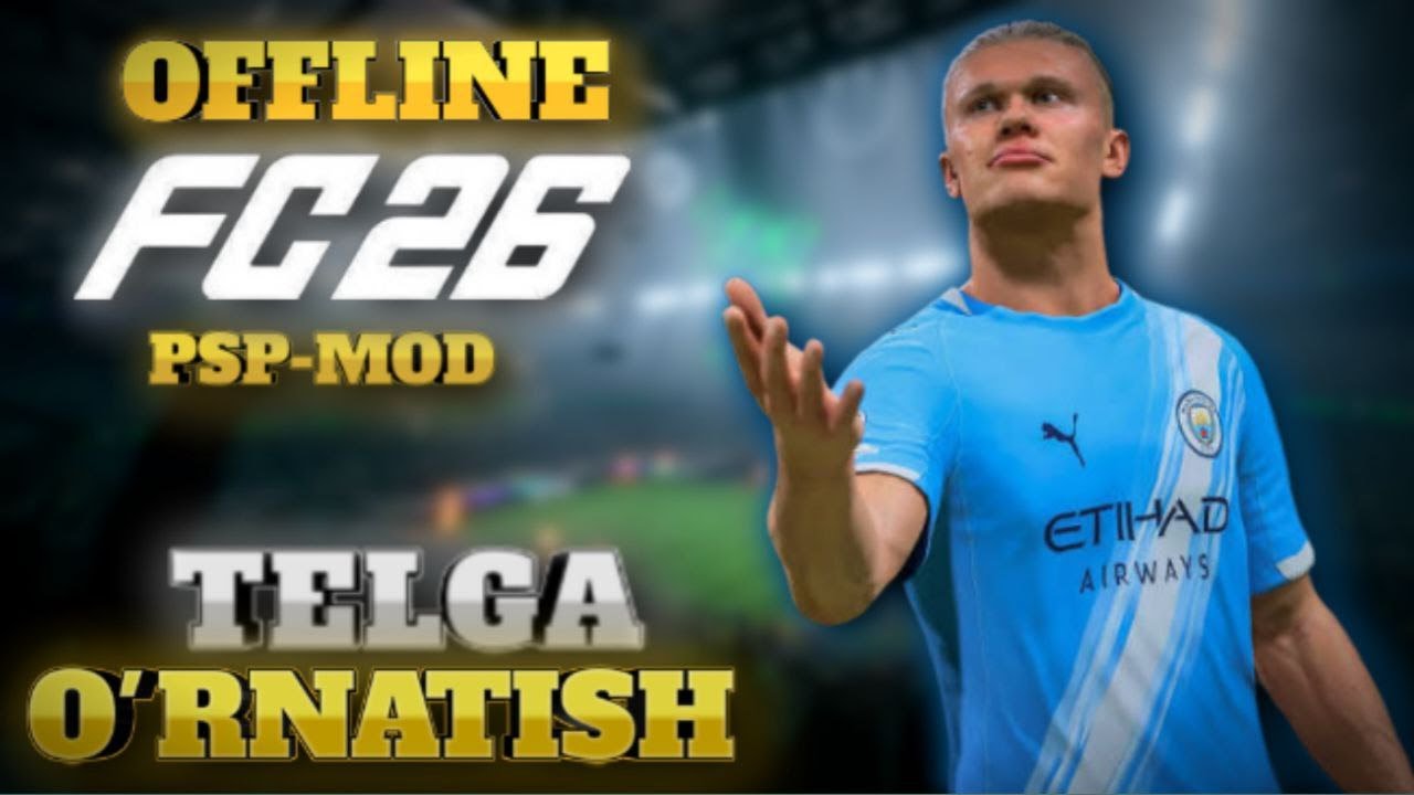 OFFLINE FC 26 PSP — TELFONGA O'RNATISH