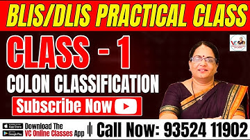 BLIS/DLIS PRACTICAL || Class - 1 || COLON CLASSIFICATION || Watch Now || VC Online Classes