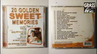 20 Golden Sweet Memories Vol 2 Part 1