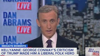 Kellyanne Conway's marriage survives Trump years | Dan Abrams Live
